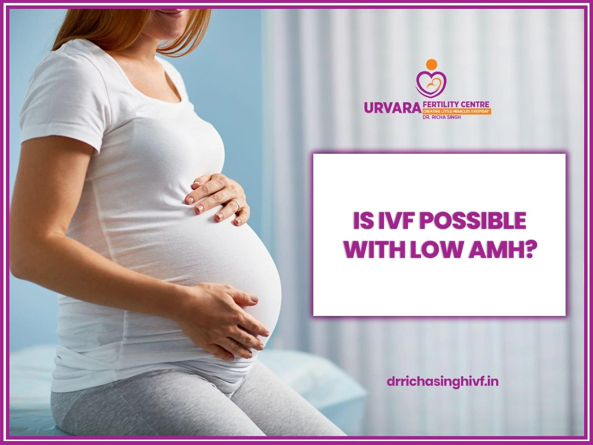 Is IVF Possible with Low AMH?