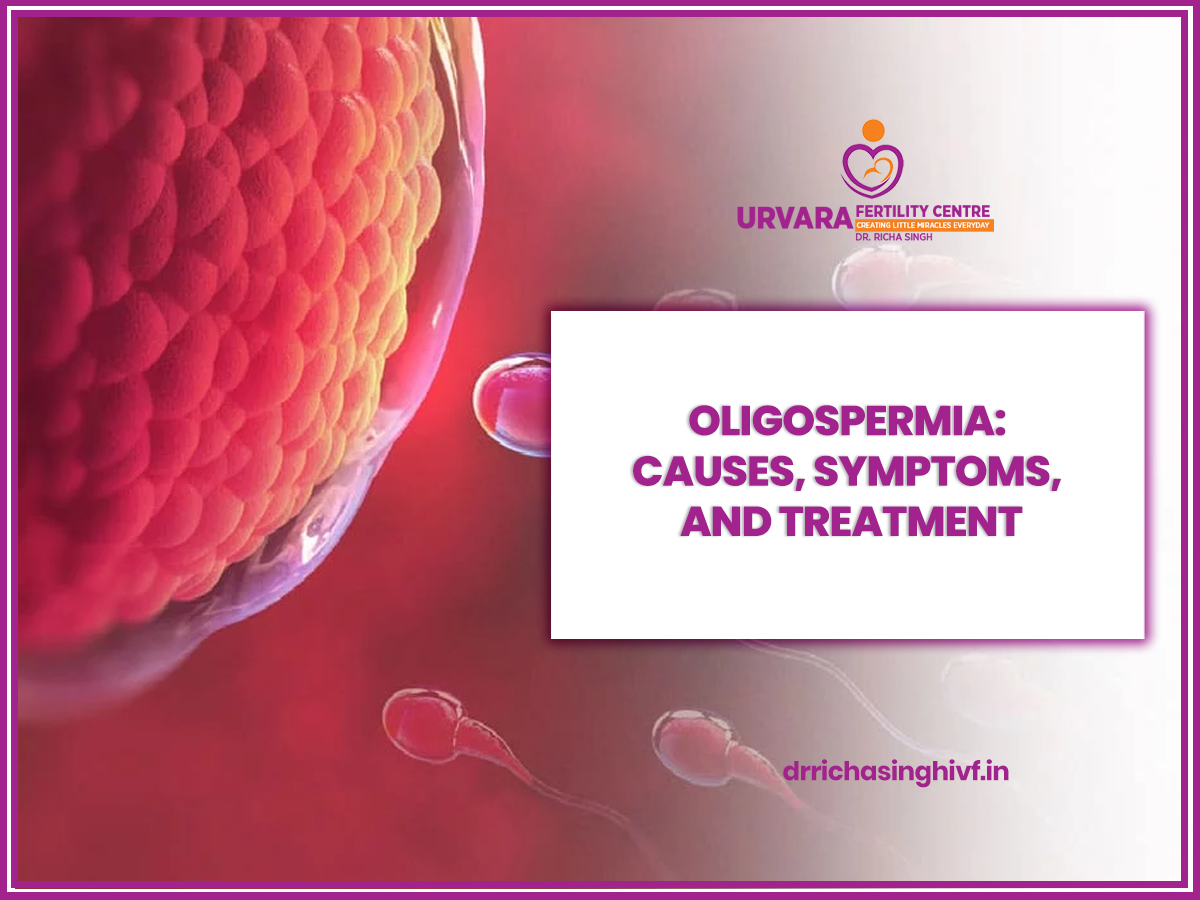 Oligospermia: Causes, Symptoms, and Treatment