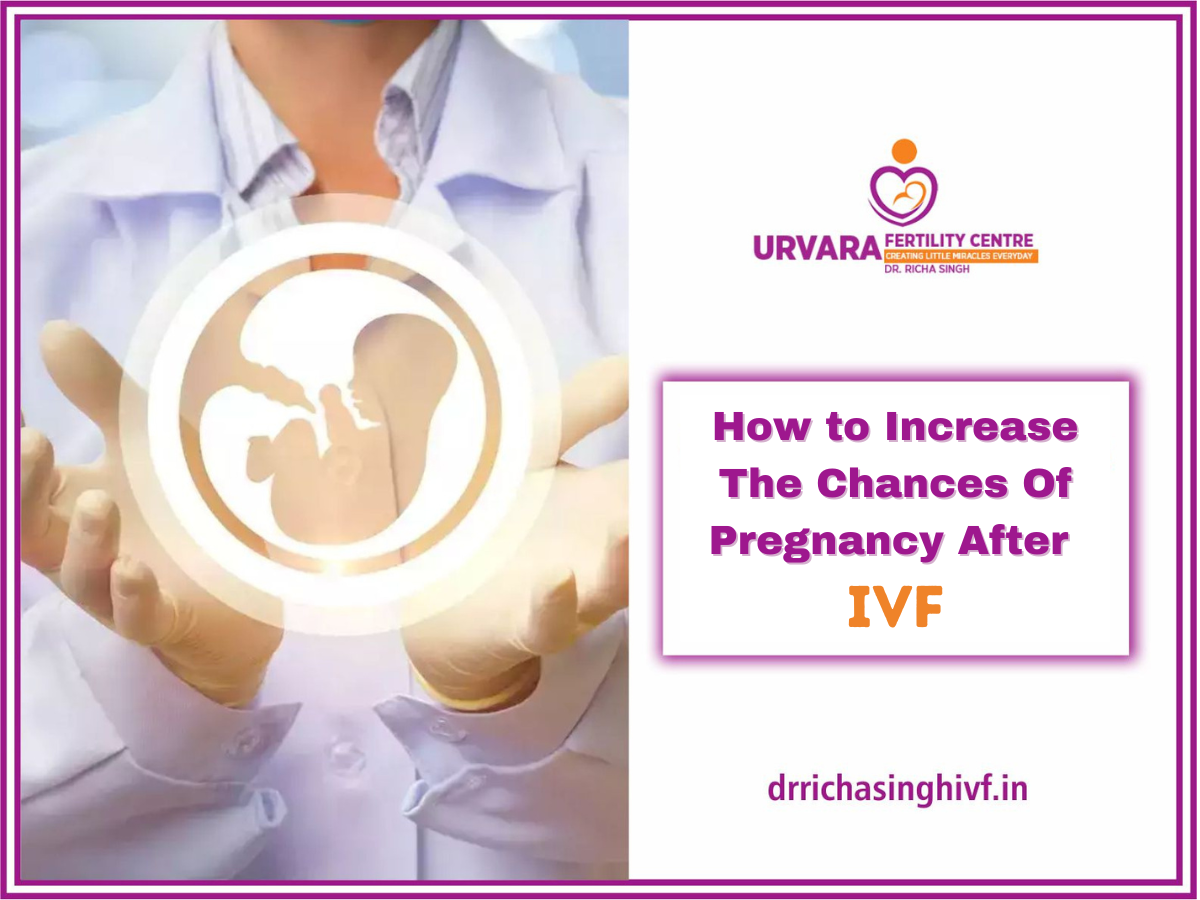 how-to-increase-the-chances-of-pregnacy-after-IVF